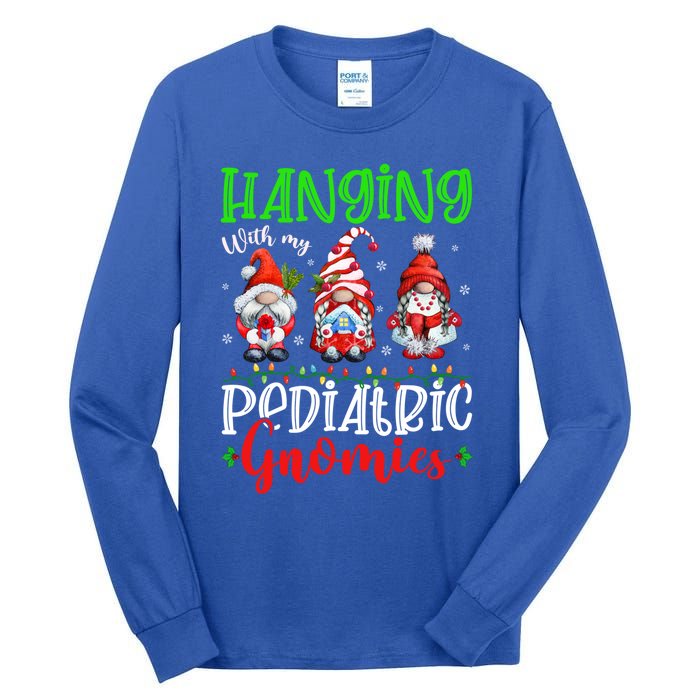 Hanging With My Pediatric Gnomies Cute Xmas Gnome Nurse Cute Gift Tall Long Sleeve T-Shirt