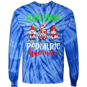 Hanging With My Pediatric Gnomies Cute Xmas Gnome Nurse Cute Gift Tie-Dye Long Sleeve Shirt