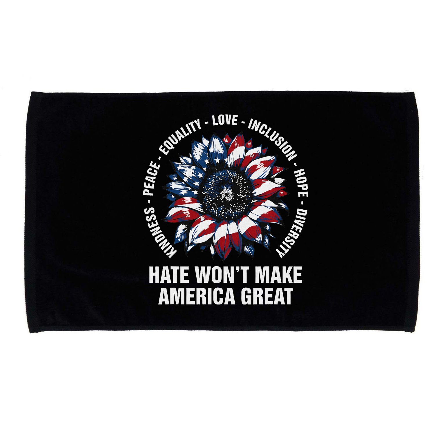 Hate WonT Make America Great Sunflower Kindness Peace Microfiber Hand Towel