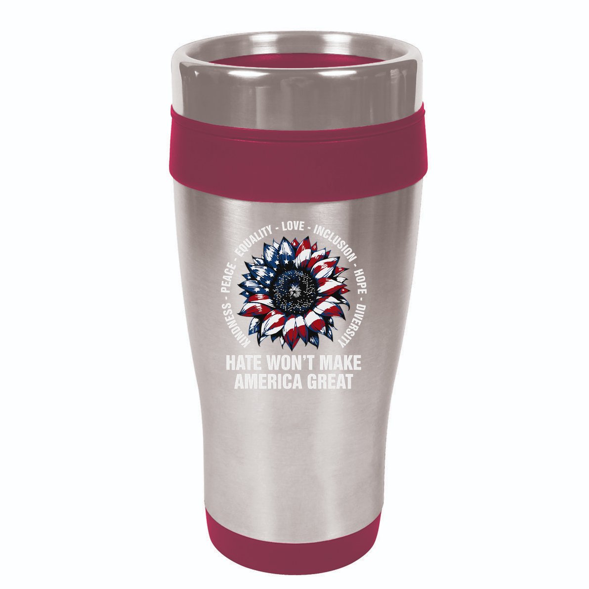 Hate WonT Make America Great Sunflower Kindness Peace 16oz Travel Tumbler