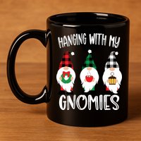 Hanging With My Gnomies, Merry Christmas Gnomes Garden Gnome 11oz C Handle Ceramic Mug