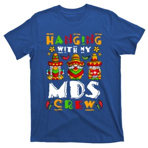 Hanging With My Mds Nurse Crew Cinco De Mayo Gnome Nurse Gift T-Shirt