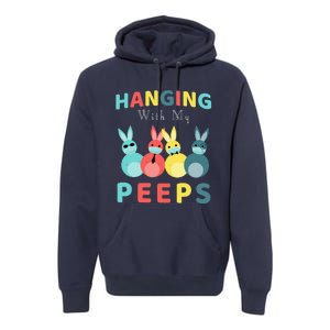 Hanging With My Peeps Colorful Bunny Easter Day Gifts Premium Hoodie