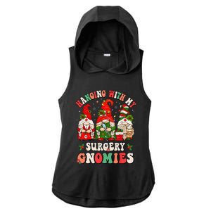 Hanging With My Surgery Gnomies Christmas Surgical Nurse Ladies PosiCharge Tri-Blend Wicking Draft Hoodie Tank