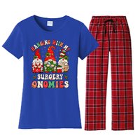 Hanging With My Surgery Gnomies Christmas Surgical Nurse Women's Flannel Pajama Set