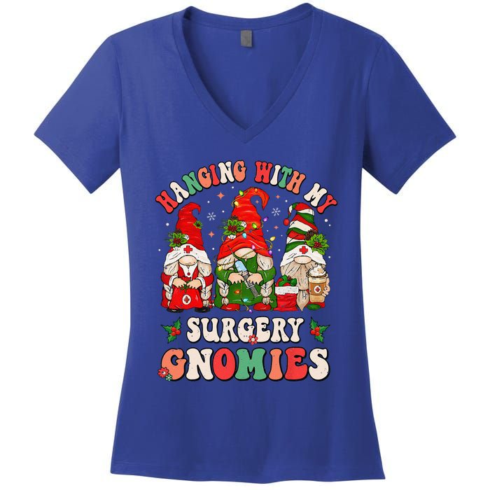 Hanging With My Surgery Gnomies Christmas Surgical Nurse Women's V-Neck T-Shirt