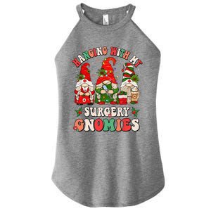 Hanging With My Surgery Gnomies Christmas Surgical Nurse Women's Perfect Tri Rocker Tank