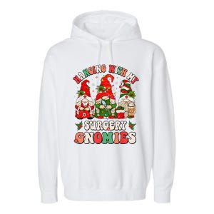 Hanging With My Surgery Gnomies Christmas Surgical Nurse Garment-Dyed Fleece Hoodie