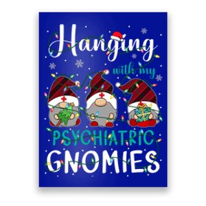 Hanging With My Psychiatric Nurse Gnomies Xmas Nurse Gnomes Gift Poster