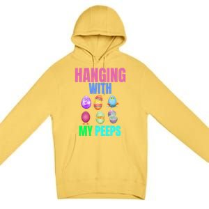 Hanging With My Peeps Easter Egg Hunt Easter Bunny Unisex Gift Premium Pullover Hoodie