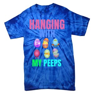 Hanging With My Peeps Easter Egg Hunt Easter Bunny Unisex Gift Tie-Dye T-Shirt