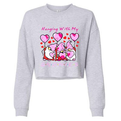 Hanging With My Gnomies Funny Gnome Friend Valentines Day Cropped Pullover Crew