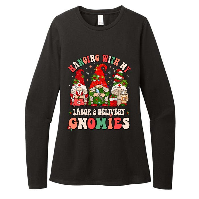 Hanging With My Labor & Delivery Gnomies Christmas L&D Nurse Womens CVC Long Sleeve Shirt