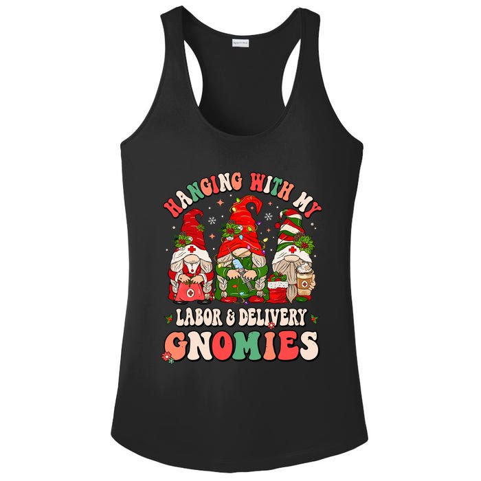 Hanging With My Labor & Delivery Gnomies Christmas L&D Nurse Ladies PosiCharge Competitor Racerback Tank