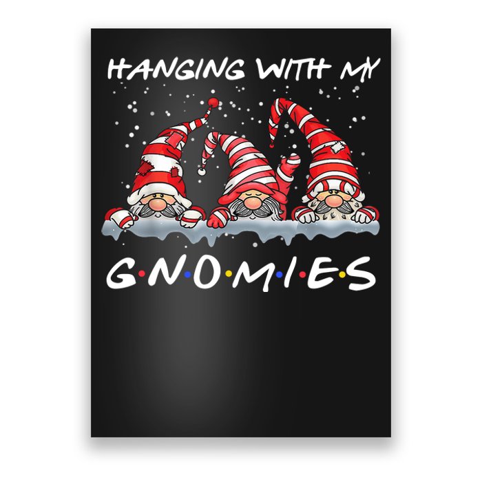 Hanging With My Gnomies Friends Christmas Poster