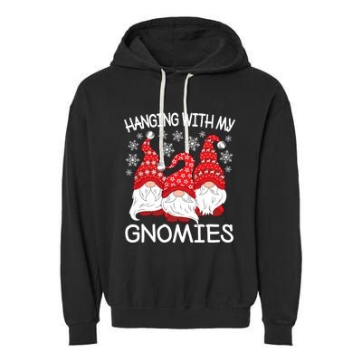 Hanging With My Gnomies Christmas Gnome Xmas Garment-Dyed Fleece Hoodie