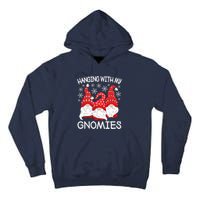 Hanging With My Gnomies Christmas Gnome Xmas Tall Hoodie