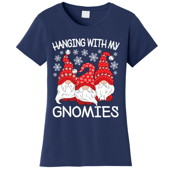 Hanging With My Gnomies Christmas Gnome Xmas Women's T-Shirt