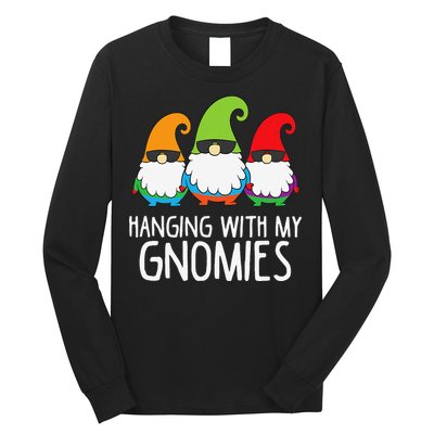 Hanging With My Gnomies Funny Garden Gnome Long Sleeve Shirt