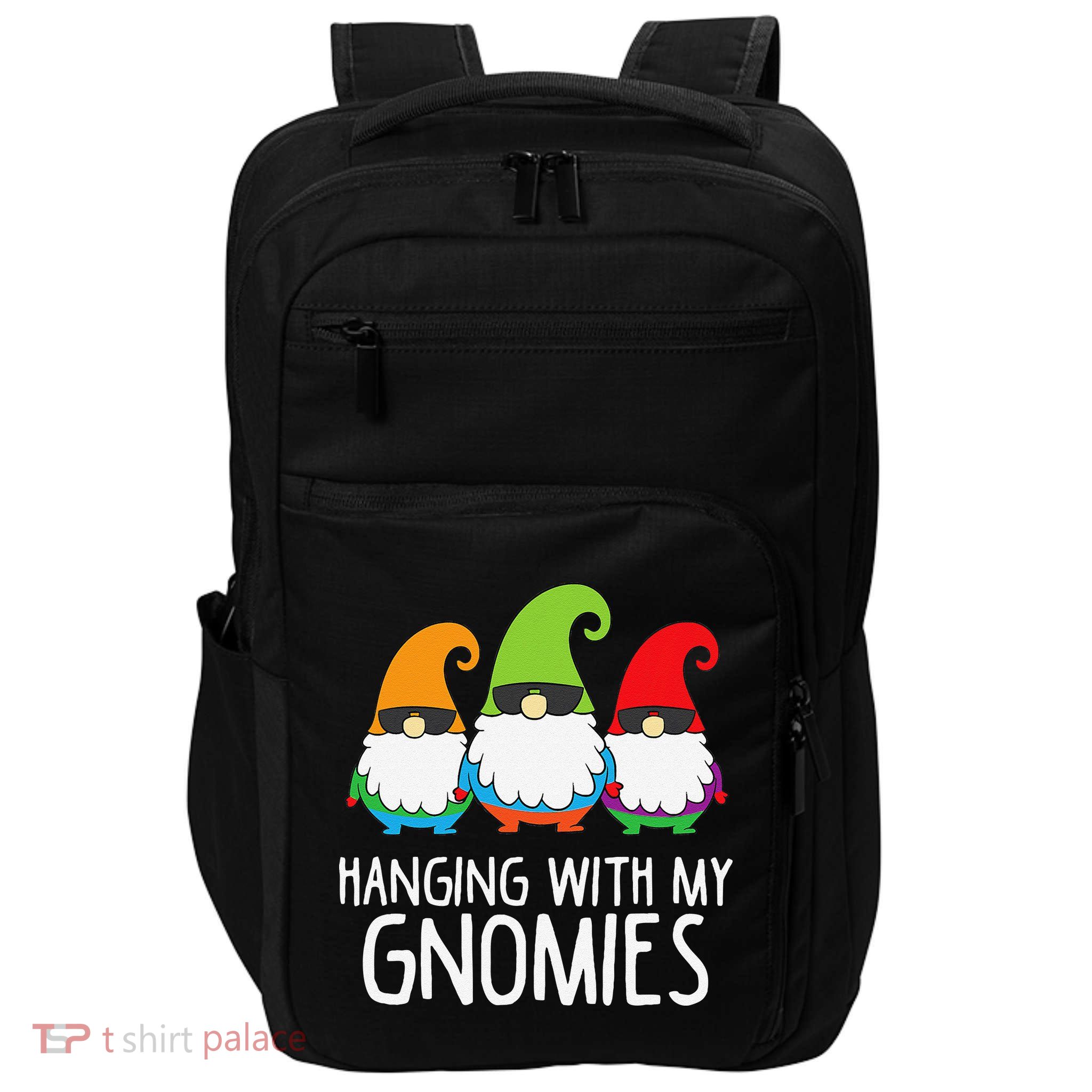 Hanging With My Gnomies Funny Garden Gnome Impact Tech Backpack
