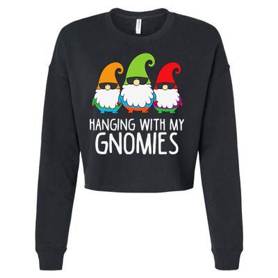 Hanging With My Gnomies Funny Garden Gnome Cropped Pullover Crew
