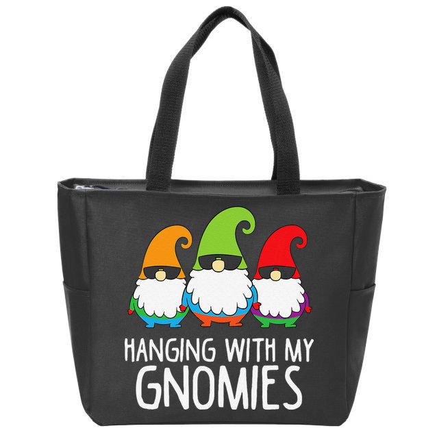 Hanging With My Gnomies Funny Garden Gnome Zip Tote Bag