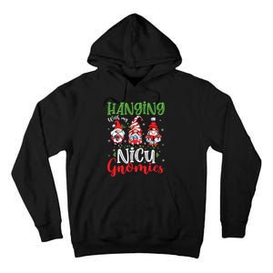 Hanging With My Nicu Gnomies Cute Xmas Lights Gnome Nurse Tall Hoodie