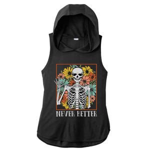 Halloween Women Never Better Skeleton Floral Skull Ladies PosiCharge Tri-Blend Wicking Draft Hoodie Tank