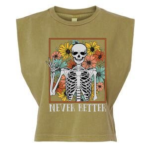 Halloween Women Never Better Skeleton Floral Skull Garment-Dyed Women's Muscle Tee