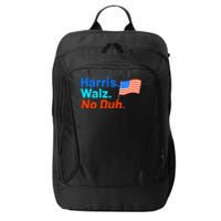 Harris Walz No Duh Kamala Harris Tim Walz Humor City Backpack