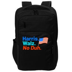 Harris Walz No Duh Kamala Harris Tim Walz Humor Impact Tech Backpack