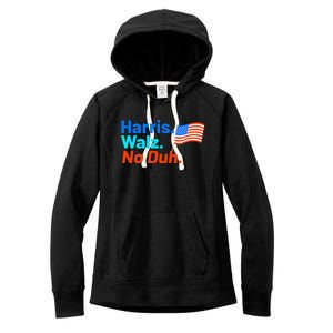 Harris Walz No Duh Kamala Harris Tim Walz Humor Women's Fleece Hoodie