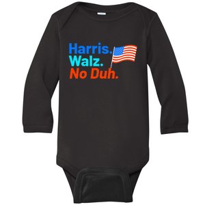 Harris Walz No Duh Kamala Harris Tim Walz Humor Baby Long Sleeve Bodysuit