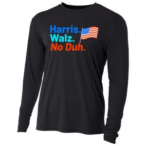 Harris Walz No Duh Kamala Harris Tim Walz Humor Cooling Performance Long Sleeve Crew