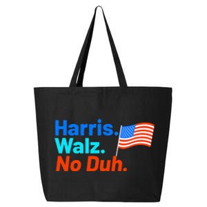 Harris Walz No Duh Kamala Harris Tim Walz Humor 25L Jumbo Tote