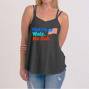 Harris Walz No Duh Kamala Harris Tim Walz Humor Women's Strappy Tank