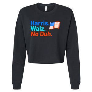 Harris Walz No Duh Kamala Harris Tim Walz Humor Cropped Pullover Crew