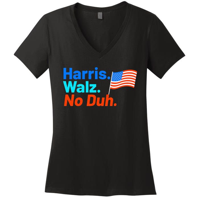 Harris Walz No Duh Kamala Harris Tim Walz Humor Women's V-Neck T-Shirt