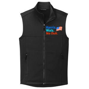 Harris Walz No Duh Kamala Harris Tim Walz Humor Collective Smooth Fleece Vest