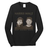 Harris Walz Not Going Back 80s Retro Photo 2024 Election Gift Long Sleeve Shirt