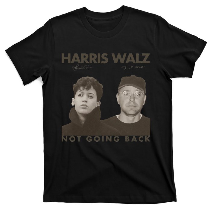 Harris Walz Not Going Back 80s Retro Photo 2024 Election Gift T-Shirt