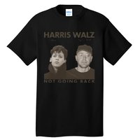 Harris Walz Not Going Back 80s Retro Photo 2024 Election Gift Tall T-Shirt