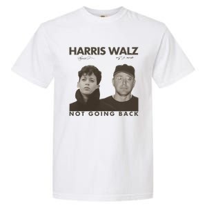 Harris Walz Not Going Back 80s Retro Photo 2024 Election Gift Garment-Dyed Heavyweight T-Shirt