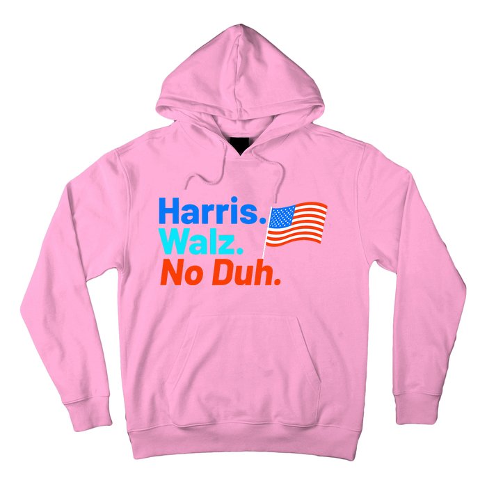 Harris Walz No Duh Hoodie