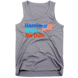 Harris Walz No Duh Tank Top