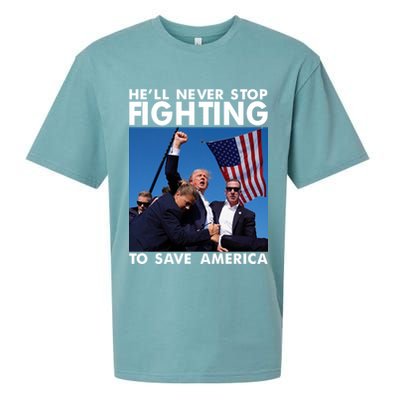 He Will Never Stop Fighting To Save America Donald Trump Sueded Cloud Jersey T-Shirt