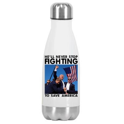 He Will Never Stop Fighting To Save America Donald Trump Stainless Steel Insulated Water Bottle