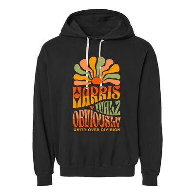 Harris Walz Obviously Unity Over Division Harris Walz 2024 Garment-Dyed Fleece Hoodie