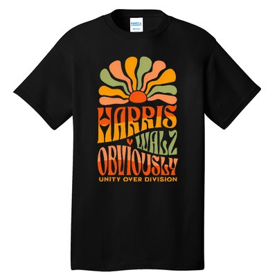 Harris Walz Obviously Unity Over Division Harris Walz 2024 Tall T-Shirt