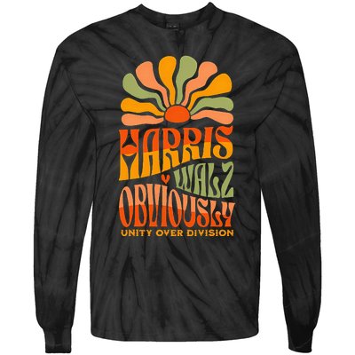 Harris Walz Obviously Unity Over Division Harris Walz 2024 Tie-Dye Long Sleeve Shirt